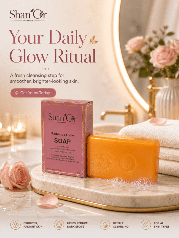 Shan’Or Radiance Glow Soap 250g _ Glutathione, Vitamin C, Vitamin E & Carrot Oil3 Shan’Or Radiance Glow Soap 250g | Glutathione, Vitamin C, Vitamin E & Carrot Oil